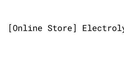 Online Store] Electrolytes Erectile Dysfunction - MORELOS