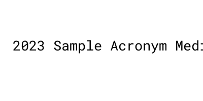 2023 Sample Acronym Medical - MORELOS